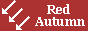 Red background, three arrows pointing southwest, text: Red Autumn